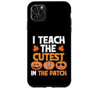 Teacher Halloween I Teach The Cutest Pumpkins in The Patch Coque pour iPhone 11 Pro Max