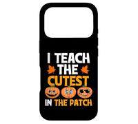 Teacher Halloween I Teach The Cutest Pumpkins in The Patch Coque pour iPhone 17 Pro