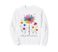 Teacher Helping Little Minds Grow Motif Floral Sweatshirt