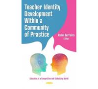 Teacher Identity Development Within A Community Of Practice