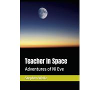 Teacher In Space: Adventures of Ni Eve