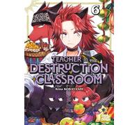 Teacher in the Destruction Classroom T06 - Kina Kobayashi - Nobi Nobi - broché - Manga
