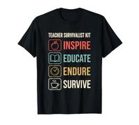 Teacher Inspire Educate Endure Survive Éducateur en Classe T-Shirt