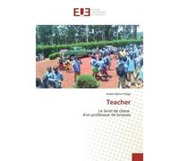 Teacher Le livret de un professeur de brousse - André Yimga - Universitaires Europeennes - broché - Livre