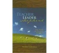 Teacher, Leader, Shepherd: The New Testament Pastor Picirilli, Robert E. (Auteur)