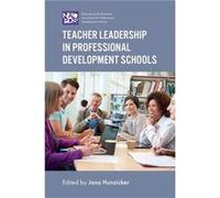 Teacher Leadership in Professional Development Schools Inconnu (Auteur)