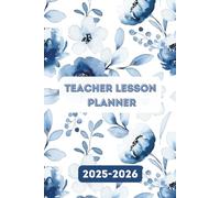 Teacher Lesson Planner 2025-2026: Lesson Plan Grade and Record Books for Teachers with Holidays, 2025-2026 Calendar And Student Information