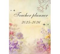 Teacher Lesson Planner 2025-2026: Monthly and Weekly Class Organizer for the School Year | Grade Logs and Teacher Diaries (January 2025 - December 2026)