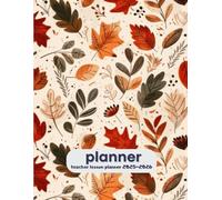 teacher lesson planner 2025-2026 one year of large 238 pages 8.5×11 inch: Organize Your Classroom with a Full Academic Year of Daily and Weekly and Monthly Planning - Perfect for Teachers.