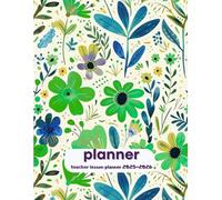 teacher lesson planner 2025-2026: Organize Your Classroom with a Full Academic on Year of Daily Planning - Perfect for Teachers.