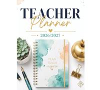 Teacher Lesson Planner 2026-2027: Full Color Academic Weekly Lesson Plans & Student Records | July 2026 - June 2027 Premium Floral Organizer for Educators