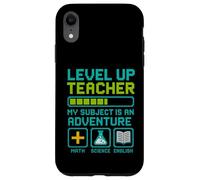 Teacher Level Up My Subject is an Adventure Gamer Education Coque pour iPhone XR