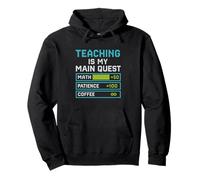 Teacher Level Up My Subject is an Adventure Gamer Sweat à Capuche