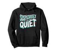 Teacher Librarian Suspiciously Quiet Bookworm Sweat à Capuche