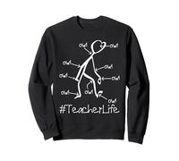 Teacher Life Ow Ow Ow Personnage Drôle Fatigué Educateur Sweatshirt