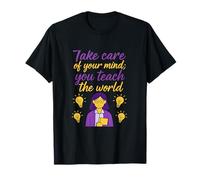 Teacher Life Take Care of Your Mind Ampoule T-Shirt