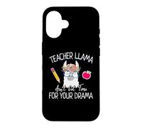 Teacher Llama Ain't Got Time for The Drama Teachers Coque pour iPhone 16