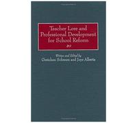 Teacher Lore And Professional Development For School Reform