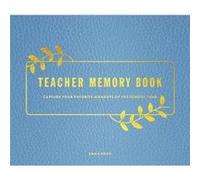 Teacher Memory Book - Emma Koch - Quarto Publishing Group USA Inc - Livre en Anglais - Hardback Emma KochEmma Koch (Auteur)