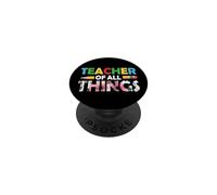 Teacher of All Things Flower Funny School Teachers PopSockets PopGrip Adhésif
