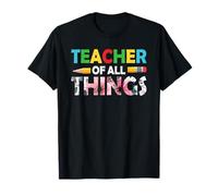 Teacher of All Things Flower Funny School Teachers T-Shirt