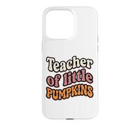 Teacher of Little Pumpkins Groovy Retro Fall Coque pour iPhone 15 Pro Max