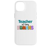 Teacher of Tiny Humans Cute Funny Educator Tees, Bags, Decor Coque pour iPhone 14 Plus