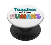 Teacher of Tiny Humans Cute Funny Educator Tees, Bags, Decor PopSockets PopGrip Adhésif