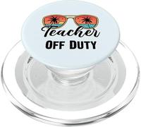 Teacher Off Duty Last Day of School Teacher Lunettes d'été PopSockets PopGrip pour MagSafe