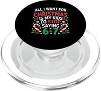 Teacher Or Mom I Want for Christmas Stop Say 6-7 PopSockets PopGrip pour MagSafe