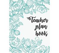 Teacher Plan Book: Lesson Plan Book 52 Weekly Planner For Teacher (Lesson Planner With Student Information, Important & Birthday, Attendance, Checklist