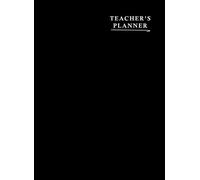 Teacher Planner: A4 Week to View Academic Plan Diary | Up to 7 Lessons/Periods Per Day | School Teacher's Lesson Planning Book - Black cover