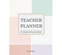 Teacher Planner & Lesson Plan Book: Classroom Organizer with Weekly Planning, Records, Wish Lists & More