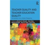 Teacher Quality Teacher Education Qualit Nicholas M Michelli, Robin Dada, Deborah Eldridge, Rana Tamim (Auteur)