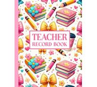 Teacher Record Book for Grading: Coquette Grade Book for Teachers | Grading Book with Cute Bows | Grade Tracker For Teachers To Record Grades Students ... Teacher Gifts ( Class Record Book )