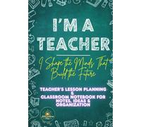 Teacher’s Lesson Planning & Classroom Notebook: organize project plans, quick reference data, and daily observations︱6 x 9 inches, 120 pages, ... ┃ perfect for fieldwork or office use