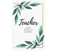 Teacher Smart Beautiful Planner: Weekly And Monthly Teacher Planner Academic Year Lesson Plan And Record Book With Floral Cover (Anglais) Broché Original