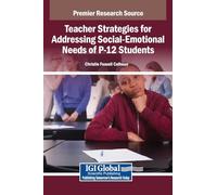 Teacher Strategies for Addressing Social-emotional Needs of P-12 Students