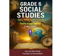 Teacher Support Material for Grade 6 Social Studies: Comprehensive Guidance, TEKS Alignment, and Answer Keys for Tier 1 Instruction