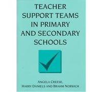 Teacher Support Teams in Primary and Secondary Schools, Resource Materials for Teachers Series Angela Creese, Brahm Norwich, Harry Daniels (Auteur)