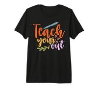Teacher Teach Your Out Vintage Funny School Teachers T-Shirt Haut de Gamme