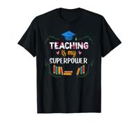 Teacher Teaching is My Superpower Teach School Teachers T-Shirt Graphique avec Valeur