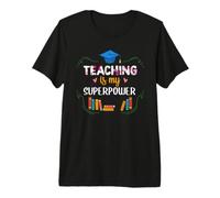 Teacher Teaching is My Superpower Teach School Teachers T-Shirt Haut de Gamme