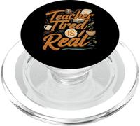 Teacher Tired is Real Funny School Educator Life PopSockets PopGrip pour MagSafe