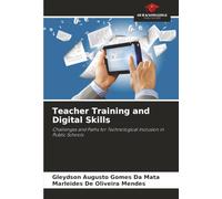 Teacher Training and Digital Skills: Challenges and Paths for Technological Inclusion in Public Schools