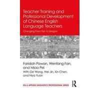 Teacher Training And Professional Development Of Chinese English Language Teachers