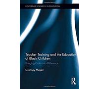 Teacher Training And The Education Of Black Children