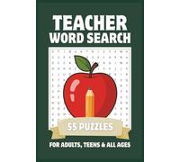 Teacher Word Search Puzzle Book for Adults, Teens & All Ages: Easy to Read Classroom, School & Education Word Search Puzzles for Teachers | 55 Puzzles | 6x9, 110 Pages