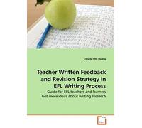 Teacher Written Feedback And Revision Strategy In Efl Writing Process: Guide For Efl Teachers And Learners Get More Ideas About Writing Research