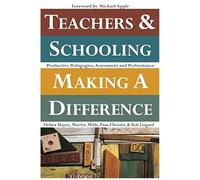 Teachers And Schooling Making A Difference